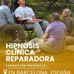 Formación en BARCELONA de HIPNOSIS CLÍNICA REPARADORA®